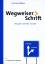 Hans Peter Willberg: Wegweiser Schrift