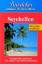 Seychellen [viele aktuelle Tips, Hotels,