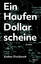 Esther Dischereit: Ein Haufen Dollarsche Esther Dischereit: Ein Haufen Dollarsche