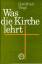 Gottfried Voigt: Was die Kirche lehrt. E