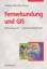 Thomas Blaschke: Fernerkundung und GIS. Thomas Blaschke: Fernerkundung und GIS.