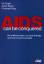 AIDS can be conquered - the artificial origin, an early therapy and how it is boycotted