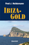 Heidemann, Fred J.: Ibiza-Gold