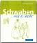 Heinz-Eugen Schramm: Schwaben ...wie es 