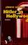 Jürgen Alberts: Hitler in Hollywood oder