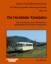 Die Hersfelder Kreisbahn – Die Entwicklung einer Kleinbahn im Spiegelbild der deutschen Geschichte