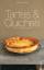 Delphine de Montalier: Tartes & Quiches 