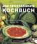 Das vegetarische Kochbuch – Die 240 besten Rezepte aus aller Welt