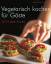 Brooks Brown, Celia: Vegetarisch kochen 