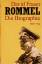 David Fraser: Rommel - Die Biographie (O David Fraser: Rommel - Die Biographie (O