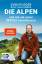 Sven Plöger: Die Alpen und wie sie unser