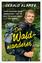 Gerald Klamer: Der Waldwanderer - 6000 K