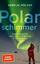 Dr. Aurelia Hölzer: Polarschimmer: Eine 