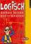 Logisch denken, lernen und trainieren - [144 mathematisch-logische Rätsel]