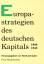 Reinhard Opitz: Europastrategien des deu