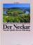 Jörg Bischoff: Der Neckar (Eine Bildreis