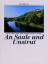 Knut Müller: An Saale und Unstrut (Eine 