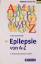 Günter Krämer: Epilepsie von A - Z