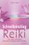 Klatt: Schnelleinstieg Reiki