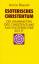 Annie Besant: Esoterisches Christentum -