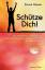 Schütze Dich! – Das Praxisbuch zum Schutz vor Fremdbeeinflussung, negativen Energien und Manipulation