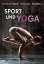 Selvarajan Yesudian: Sport und Yoga