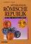 Münzkatalog Römische Republik – Von 290 v. Chr. bis Marcus Antonius. Mit aktuellen Marktpreisen