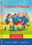 Andreas Kirchgäßner: Fußball-Freunde