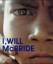 Will McBride (Autor), Will MacBride: I, 