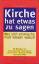 Klaus Rieth: Kirche hat etwas zu sagen -