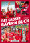 Das große Bayern-Buch