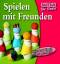 Spielen mit Freunden (Basteln für Kinder