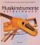 Jack Botermanns: Musikinstrumente selber