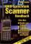 UKW-Sprechfunk-, Scanner-Handbuch - alles über Geräte und Antennen, Scanner-Anwendung, Funkdienste, Frequenzen und Kanäle ; VHF/UHF-Frequenzliste 27 MHz - 400 GHz