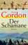 Gordon, Noah und Klaus Berr: Der Schaman