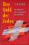 Tom Bower: Das Gold der Juden. Die Schwe