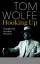 TOM WOLFE: Hooking up.Neuigkeiten aus de