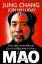 Jon Halliday / Jung Chang: Mao. Das Lebe