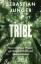 Sebastian Junger: Tribe - Das verlorene 