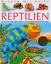 Emilie Beaumont: Reptilien: Was Kinder e