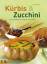 Elisabeth Bangert: Kürbis & Zucchini   -