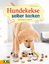 Elisabeth Bangert: Hundekekse selber bac