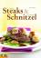 Saftige Steaks &amp; knusprige Schnitzel