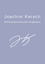 Florian Karsch: Joachim Karsch - Werkver Florian Karsch: Joachim Karsch - Werkver