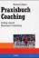 Roland Jäger: Praxisbuch Coaching * Erfo