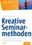 Kreative Seminarmethoden