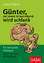 Günter, der innere Schweinehund, wird schlank - ein tierisches Diätbuch