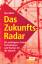 Pero Micic: Das ZukunftsRadar - Die wich