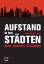 Wetzel Wolf (Hrsg.): Aufstand in den Stä