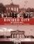 Christian Bahr: Divided city : the Berli